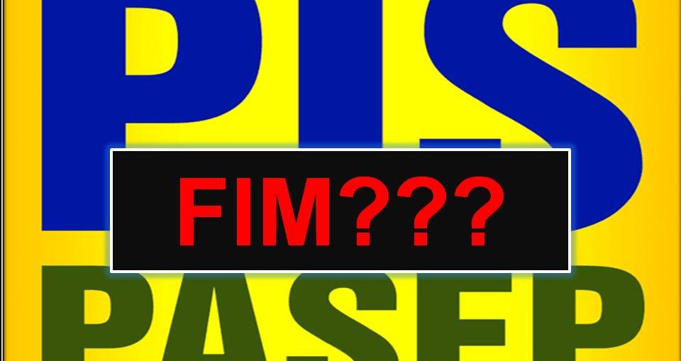 Governo ameaça acabar com o PIS/PASEP