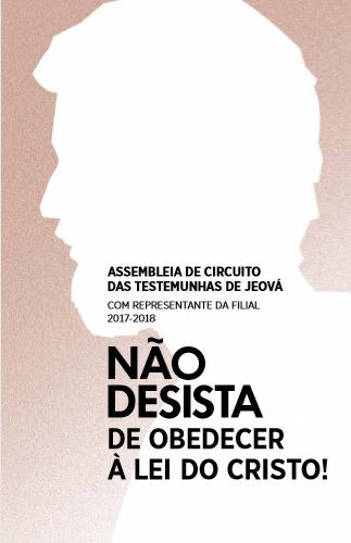 Não desista de obedecer à lei do Cristo!