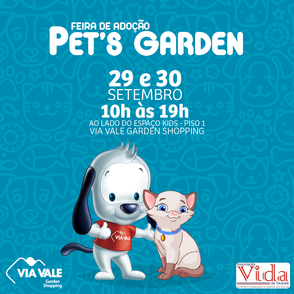 Via Vale recebe Feira de Adoção “Pet’s Garden”