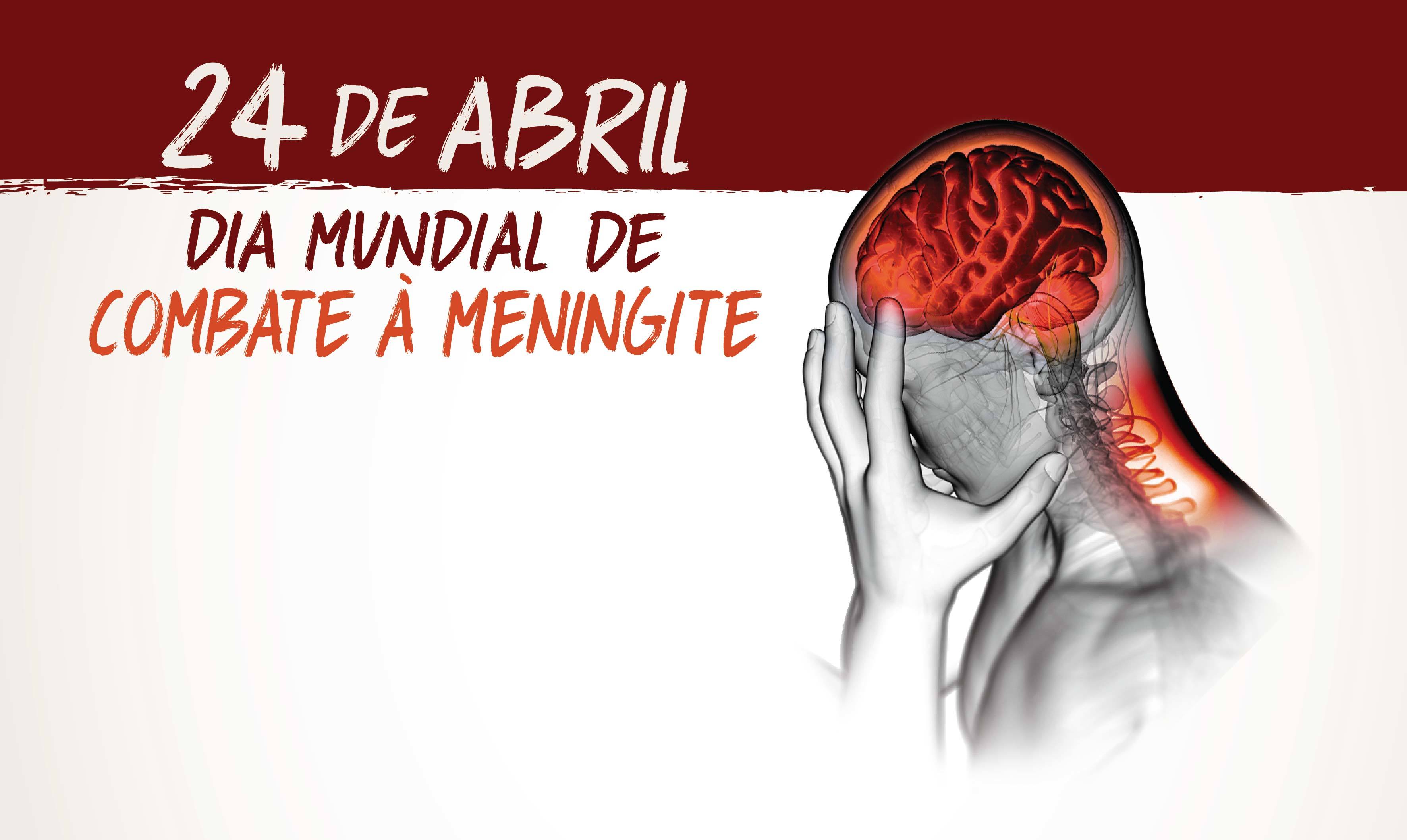 Dia Mundial de Combate à Meningite