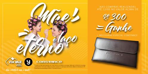 Via Vale inicia campanha de  Dia das Mães com comprou-ganhou