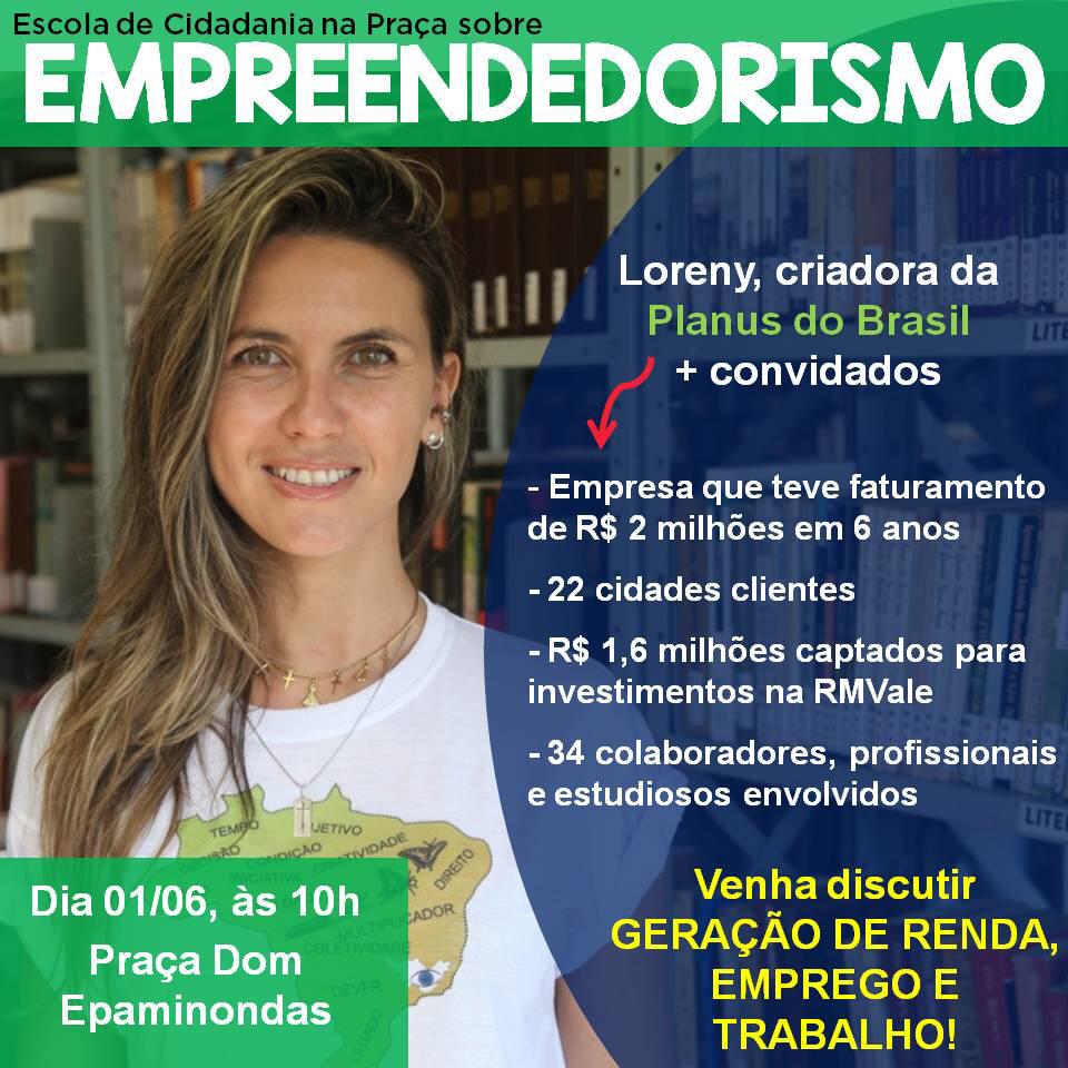 Vereadora Loreny leva debate sobre Empreendedorismo para praça  Dom Epaminondas