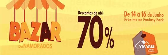 Via Vale promove liquidação  de namorados