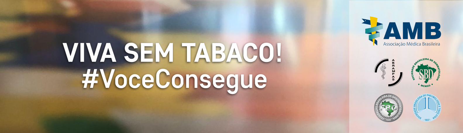 Amb e sociedades médicas lançam campanha Viva sem Tabaco