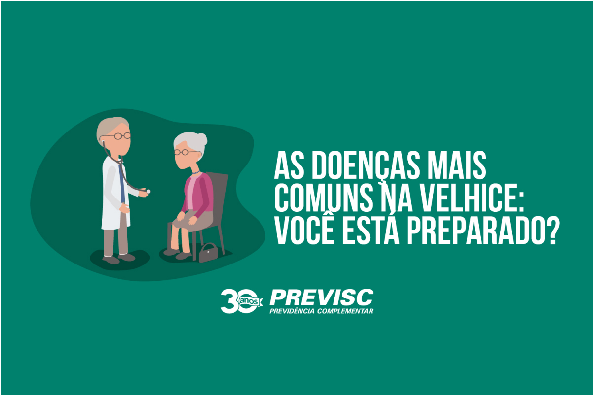 As doenças mais comuns na velhice: você está preparado?