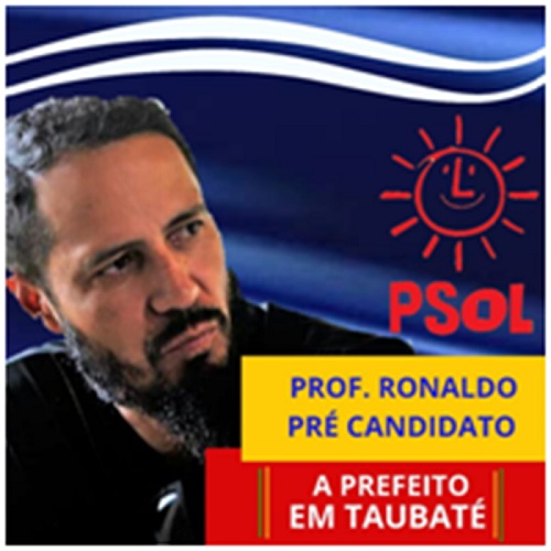 Pré candidato a prefeito pelo PSOL é o Prof. Ronaldo