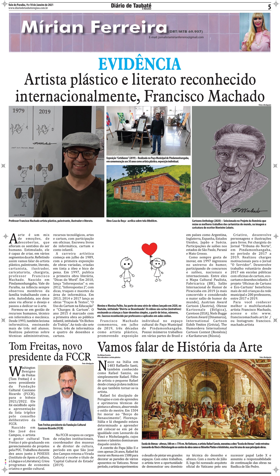 Evidência – Artista plástico e literato reconhecido internacionalmente, Francisco Machado