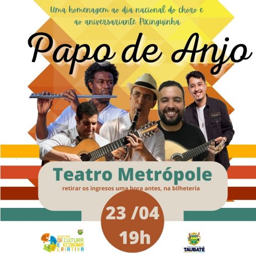 Grupo Papo de Anjo apresenta show em homenagem ao Dia do Choro no Teatro Metrópole