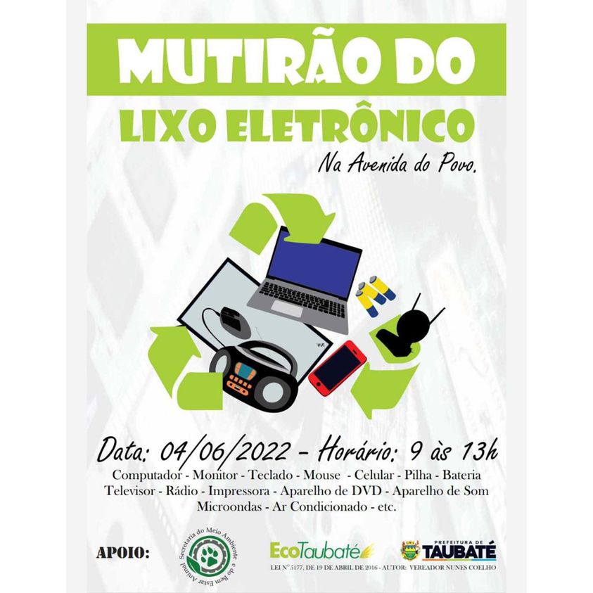 Prefeitura de Taubaté promove “Mutirão do Lixo Eletrônico” neste sábado na Avenida do Povo