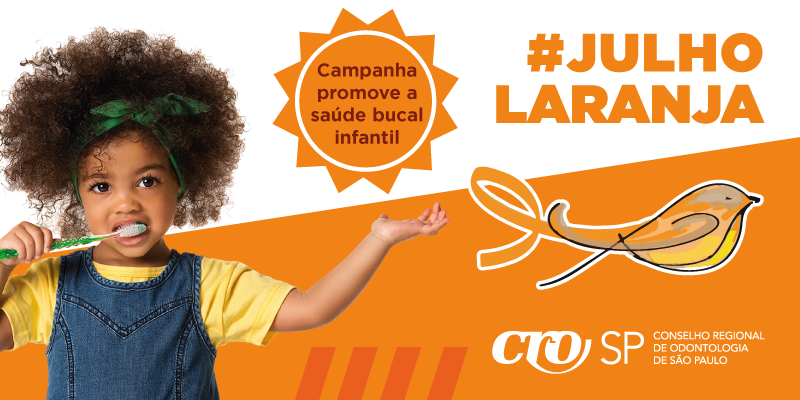 Julho Laranja promove a Ortodontia preventiva e os cuidados com a saúde bucal