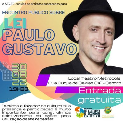 Secretaria de Cultura e Conselho promovem encontro público sobre a Lei Paulo Gustavo