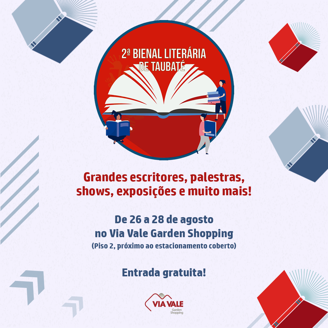 Via Vale Garden Shopping recebe a 2° edição da Bienal Literária de Taubaté