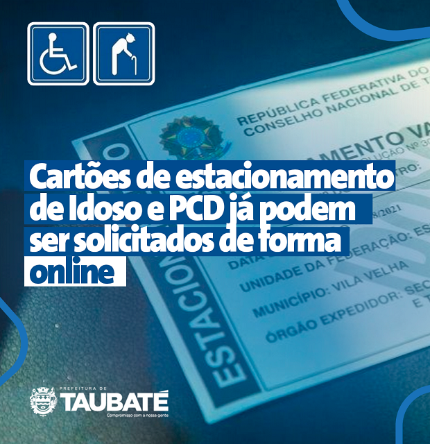 Cartões de estacionamento de Idoso e PCD já podem ser solicitados de forma online