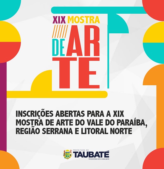 Prefeitura abre inscrições para XIX Mostra de Arte do Vale do Paraíba, região serrana e Litoral