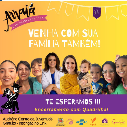 São José dos Campos recebe 1º Arraiá das Empreendedoras