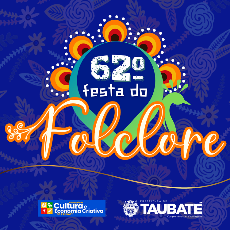 Prefeitura de Taubaté divulga programação da 62ª Festa do Folclore