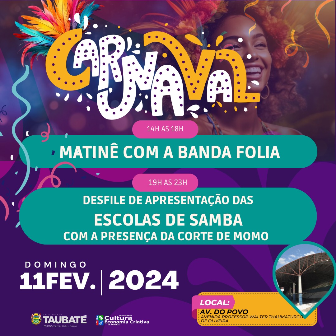 Prefeitura de Taubaté divulga programação de Carnaval 2024