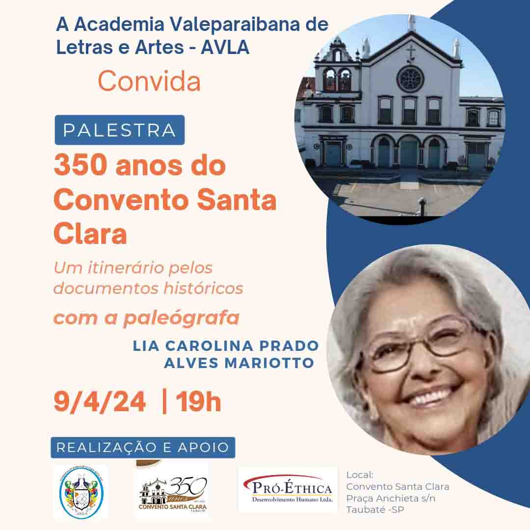 Vale Saber! AVLA homenageia os 350 do Convento Santa Clara