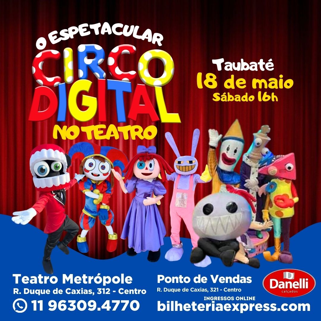 Teatro Metrópole apresenta O Espetacular Circo Digital, dia 18