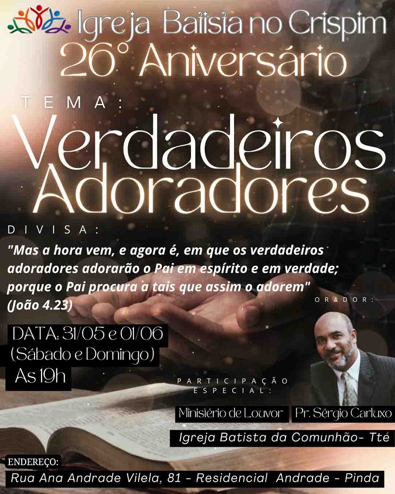 Pindamonhangaba: Igreja Batista no Crispim comemora 26º Aniversário de Organização