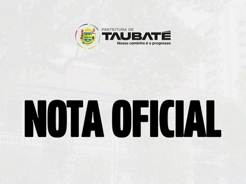 Prefeitura Municipal de Taubaté: Nota Oficial – Gestão do Hospital Municipal Universitário