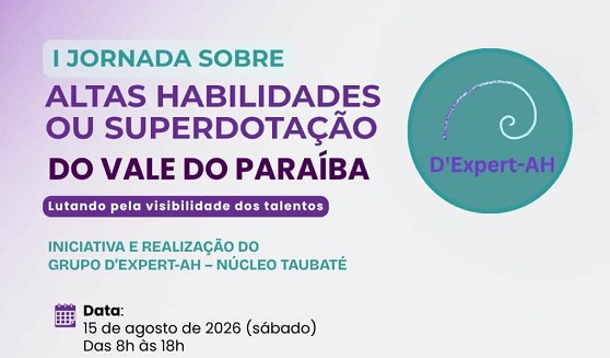 Taubaté realiza I Jornada sobre Altas Habilidades ou Superdotação do Vale do Paraíba